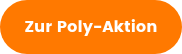 Zur Poly-Aktion