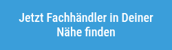 Jetzt Fachhändler in Deiner Nähe finden