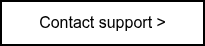 Contact support >