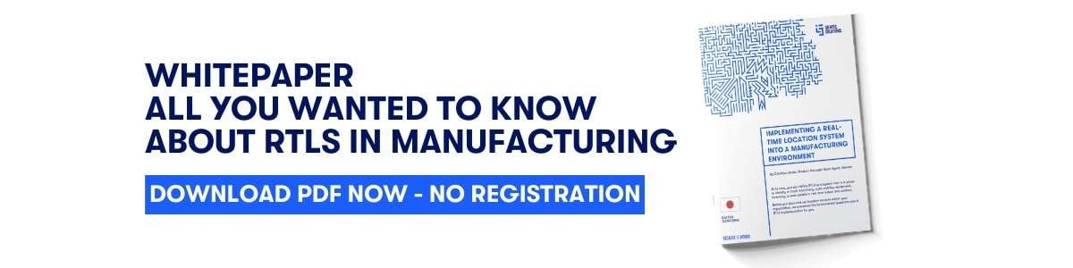 Real time locating systems in manufacturing