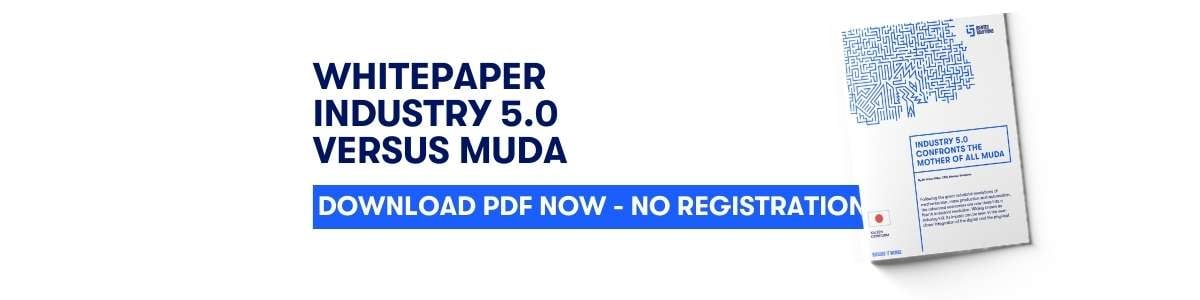 Digital Transformation Era: Industry 5.0 versus Muda