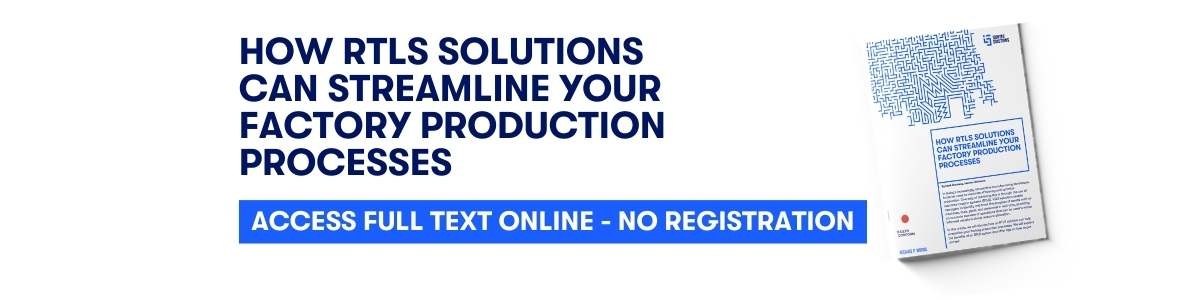 RTLS Solutions to streamline your production processes