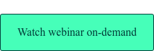 Watch webinar on-demand