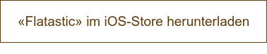 «Flatastic» im iOS-Store herunterladen