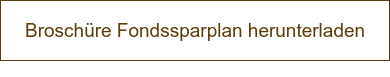 Broschüre Fondssparplan herunterladen
