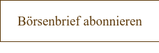 Börsenbrief abonnieren