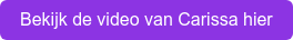 Bekijk de video van Carissa hier