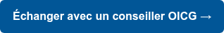 Échanger avec un conseiller OICG →