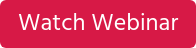Watch Webinar