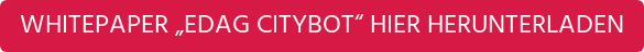 WHITEPAPER „EDAG CITYBOT“ HIER HERUNTERLADEN