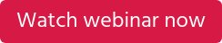 Watch webinar now