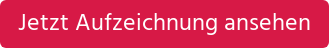 Jetzt Aufzeichnung ansehen