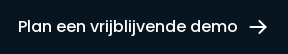 Plan een vrijblijvende demo