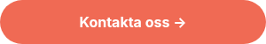 <div><strong>Kontakta oss →</strong></div>