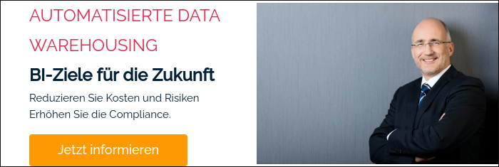 AUTOMATISIERTE DATA WAREHOUSING BI-Ziele für die Zukunft Reduzieren Sie Kosten und Risiken Erhöhen Sie die Compliance.