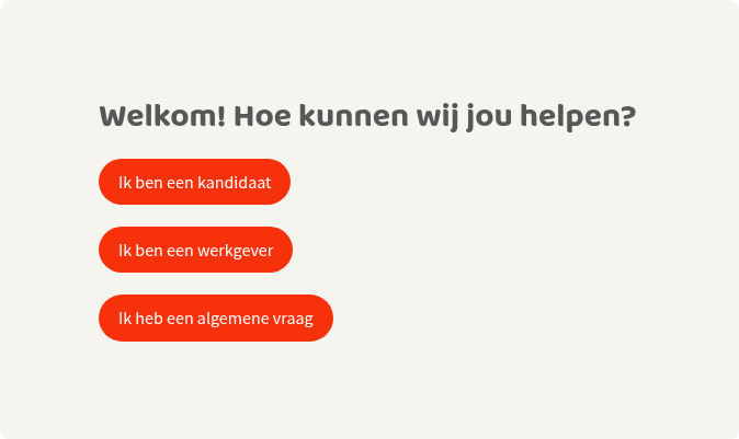 Welkom! Hoe kunnen wij jou helpen?