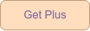 Get Plus
