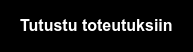 Tutustu toteutuksiin