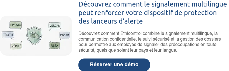 Découvrez comment le signalement multilingue peut renforcer votre dispositif de protection des lanceurs d’alerte