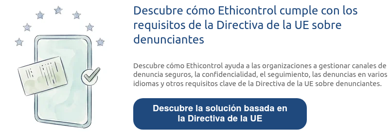 See how Ethicontrol supports EU Whistleblower Directive requirements
