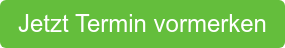 Jetzt Termin vormerken