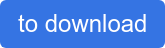to download