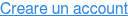 Creare un account
