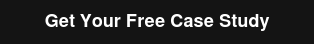 Get Your Free Case Study