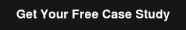 Get Your Free Case Study