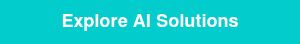 Explore AI Solutions