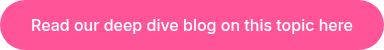 Read our deep dive blog on this topic here