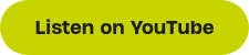 Listen on YouTube