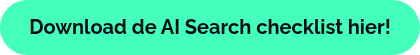 Download de AI Search checklist hier!