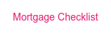 Mortgage Checklist