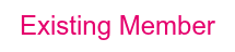 Existing Member