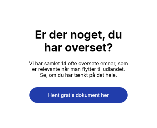 Er der noget, du har overset?