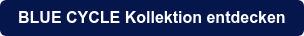 BLUE CYCLE Kollektion entdecken