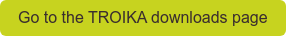 Go to the TROIKA downloads page