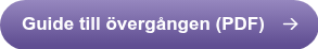 Guide till övergången (PDF)