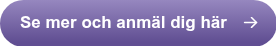 Se mer och anmäl dig här