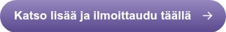 Katso lisää ja ilmoittaudu täällä