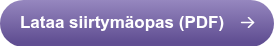 Lataa siirtymäopas (PDF)