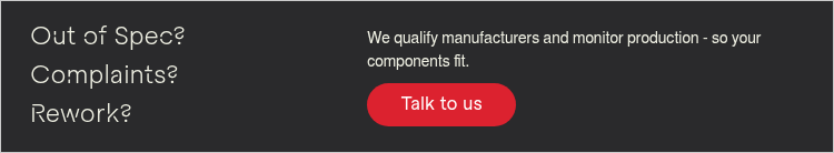 Out of Spec? Complaints?&nbsp; Rework?