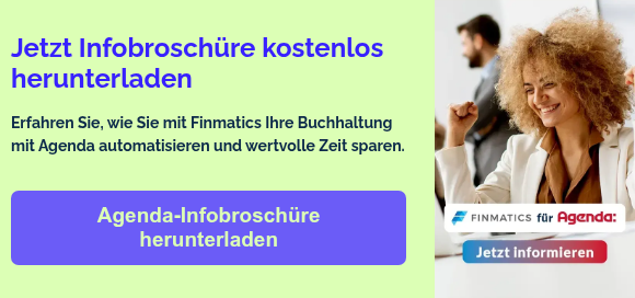 Jetzt Infobroschüre kostenlos herunterladen   Erfahren Sie, wie Sie mit Finmatics Ihre Buchhaltung mit Agenda automatisieren und wertvolle Zeit sparen.