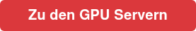 Zu den GPU Servern