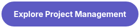Explore Project Management