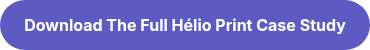 Download The Full Hélio Print Case Study