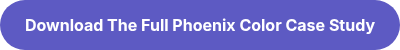 Download The Full Phoenix Color Case Study