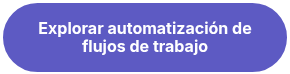 Explorar automatización de flujos de trabajo