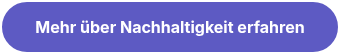 Mehr über Nachhaltigkeit erfahren